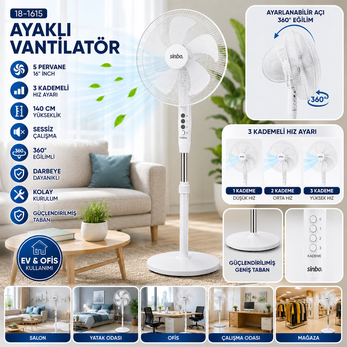 SİNBO SF-6789 ( BEYAZ ) ( 5 PERVANE & 16'' ) ( EV & OFİS ) ( KOMPAKT & SESSİZ & ÜÇ KADEME) ( 140CM YÜKSEKLİK ) AYAKLI VANTİLATÖR*1